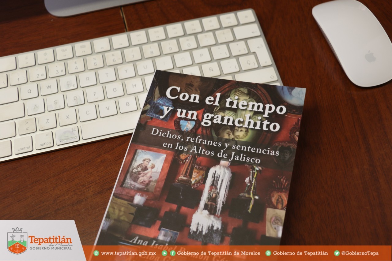 Refranes, dichos y sentencias; una nueva forma de conocer la historia de la Región de los Altos
