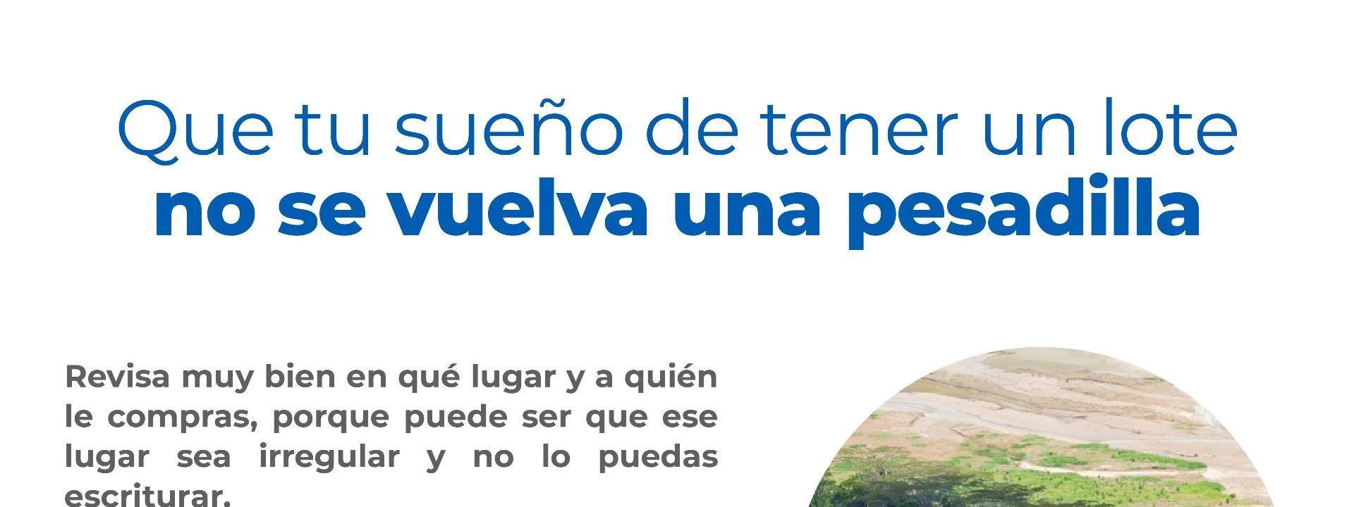 Campaña informativa para evitar compra-venta de lotes irregulares